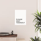 Please Seat Yourself  Poster Gallery Image 2
