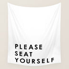 Please Seat Yourself  Wall Tapestry Gallery Image 4
