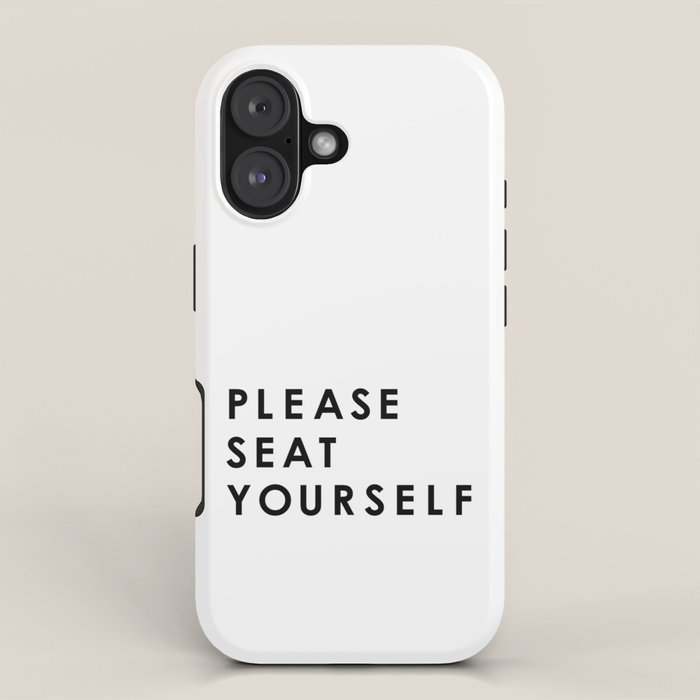 Please Seat Yourself  iPhone Case Gallery Image 1