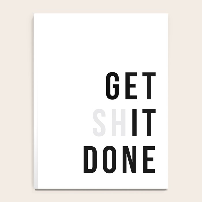 Get Sh(it) Done // Get Shit Done Notebook Gallery Image 4