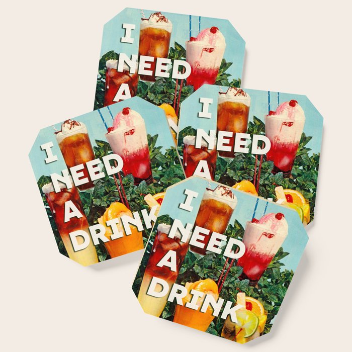 I need a drink (Cocktail time!) Coaster Gallery Image 1