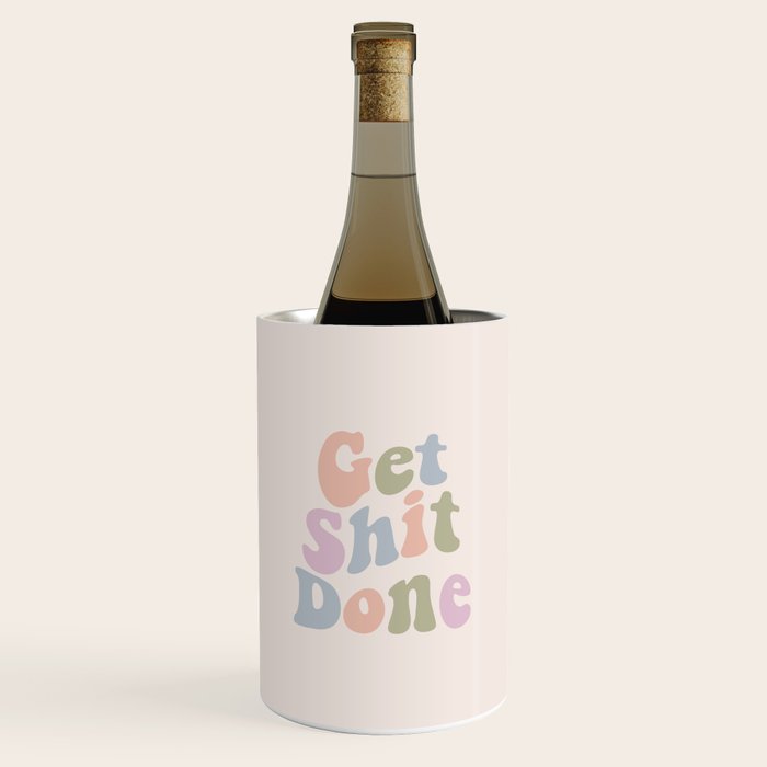 Get Shit Done Wine Chiller Gallery Image 1