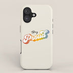 Stay Proud!  iPhone Case Gallery Image 1
