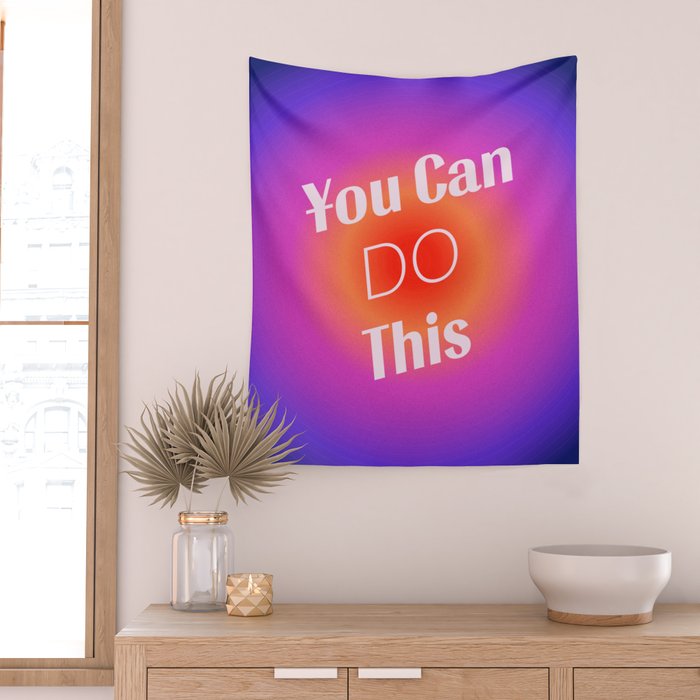 You Can Do This - Gradient Inspirational Quotes Wall Tapestry Gallery Image 2