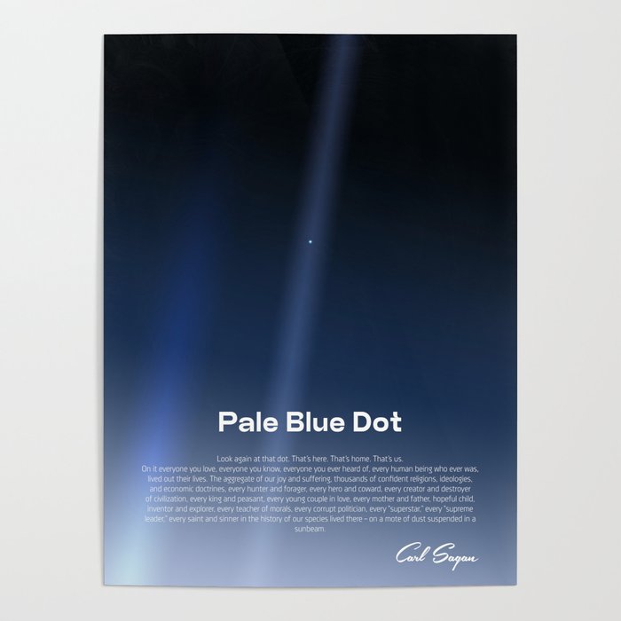 Pale Blue Dot poster, NASA Voyager 1 with Carl Sagan quote (vector art) Poster Gallery Image 1