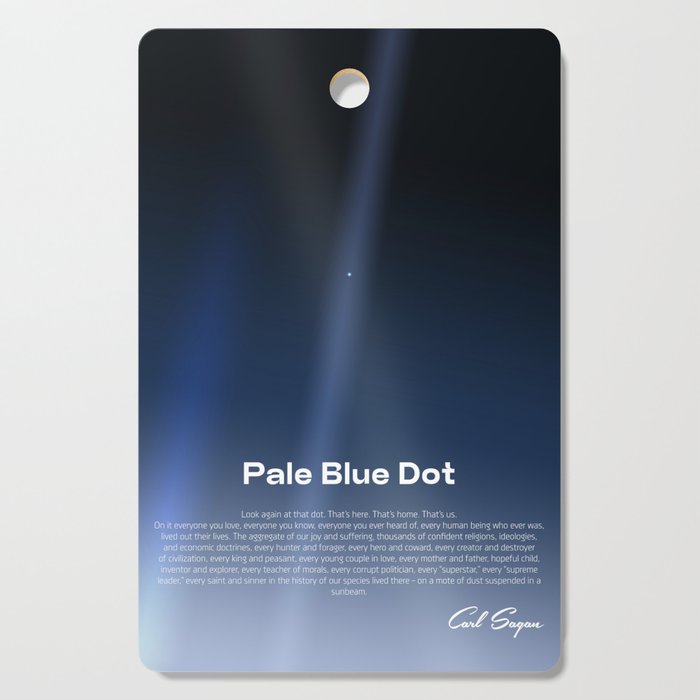 Pale Blue Dot poster, NASA Voyager 1 with Carl Sagan quote (vector art) Cutting Board Gallery Image 1