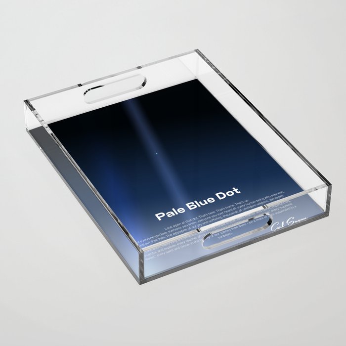Pale Blue Dot poster, NASA Voyager 1 with Carl Sagan quote (vector art) Acrylic Tray Gallery Image 1