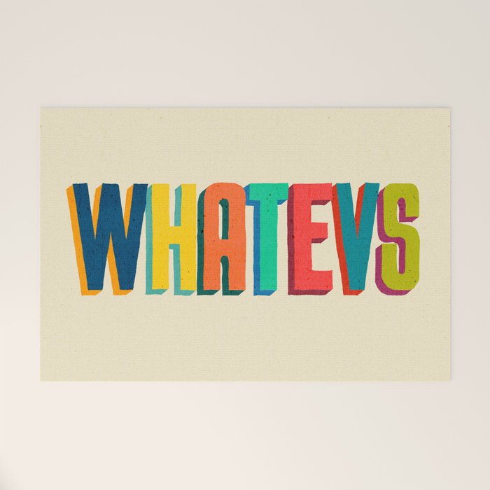 Whatevs Welcome Mat Gallery Image 1