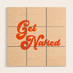 Get Naked Wood Wall Art Gallery Image 1