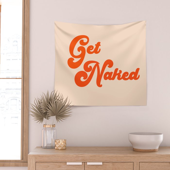 Get Naked Wall Tapestry Gallery Image 2