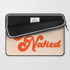 Get Naked Laptop Sleeve Gallery Image 2