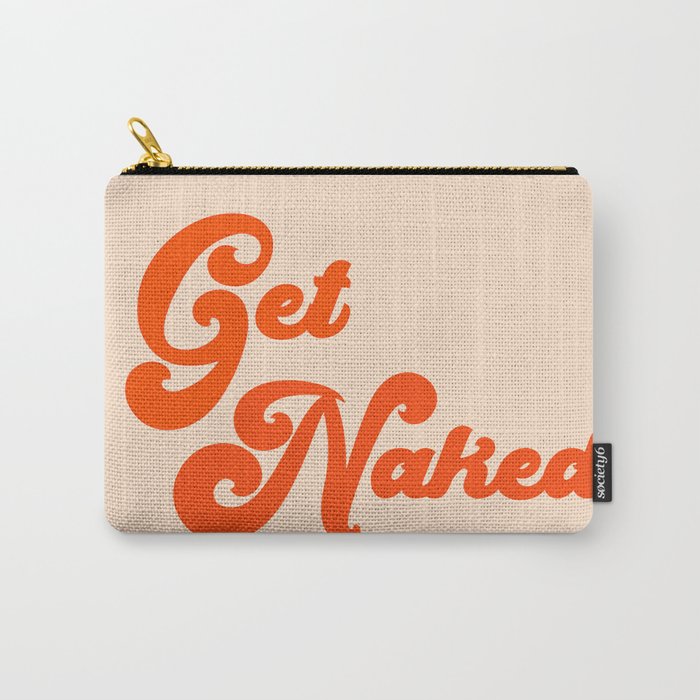 Get Naked Carry All Pouch Gallery Image 1