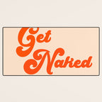 Get Naked Desk Mat Gallery Image 3