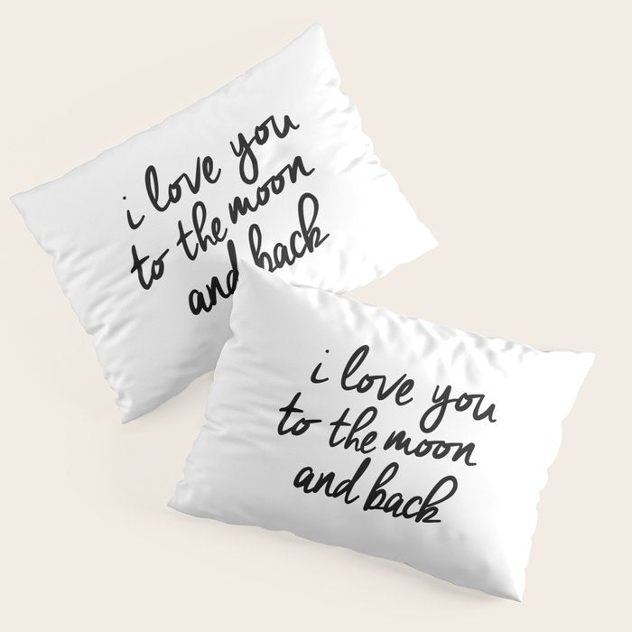 I Love You to the Moon and Back black-white kids room typography poster home wall decor canvas Pillow Sham Gallery Image 3