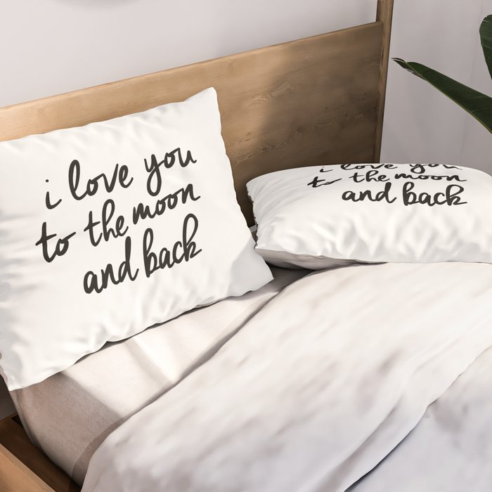 I Love You to the Moon and Back black-white kids room typography poster home wall decor canvas Pillow Sham Gallery Image 2