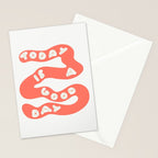 Today is a Good Day Stationery Card Gallery Image 2