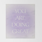 You Are Doing Great Lavender Gradient Throw Blanket Gallery Image 2