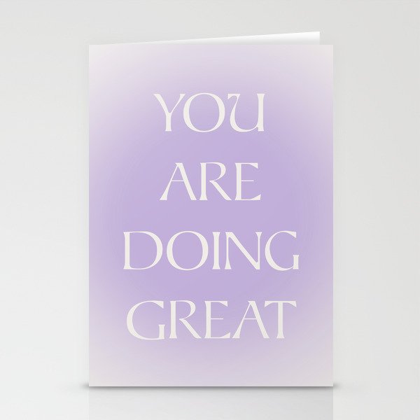 You Are Doing Great Lavender Gradient Stationery Card Gallery Image 1
