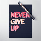 Never give up - pink Wrapping Paper Gallery Image 1