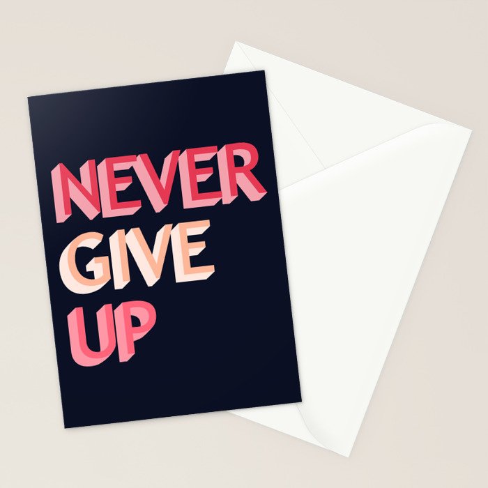 Never give up - pink Stationery Card Gallery Image 2