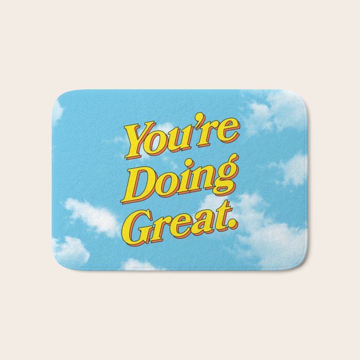 You Are Doing Great: Sky Edition Bath Mat Gallery Image 1