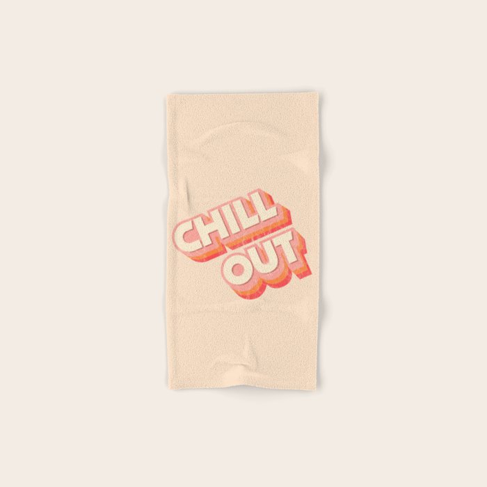 CHILL OUT TYPOGRAPHY Bath Towel Gallery Image 1