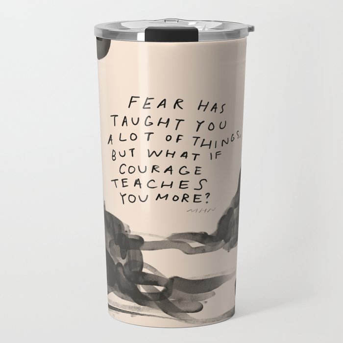 Fear Has Taught You Travel Mug Gallery Image 1