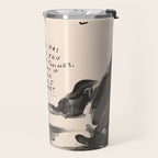Fear Has Taught You Travel Mug Gallery Image 2