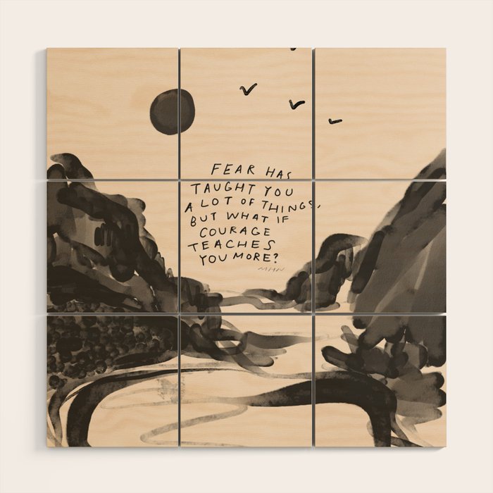 Fear Has Taught You Wood Wall Art Gallery Image 1