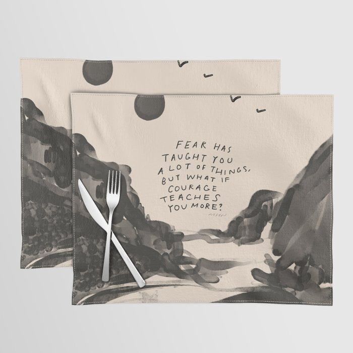 Fear Has Taught You Placemat Gallery Image 1