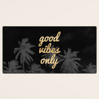 Good Vibes Only Palm Trees Desk Mat Gallery Image 3