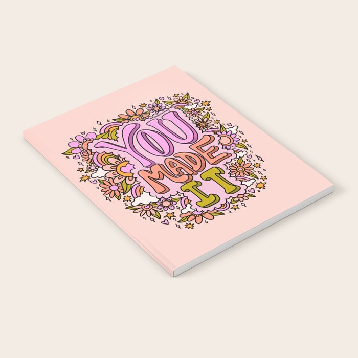 You Made It Notebook Gallery Image 1