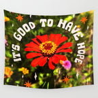 It's Good To Have Hope Wall Tapestry Gallery Image 4