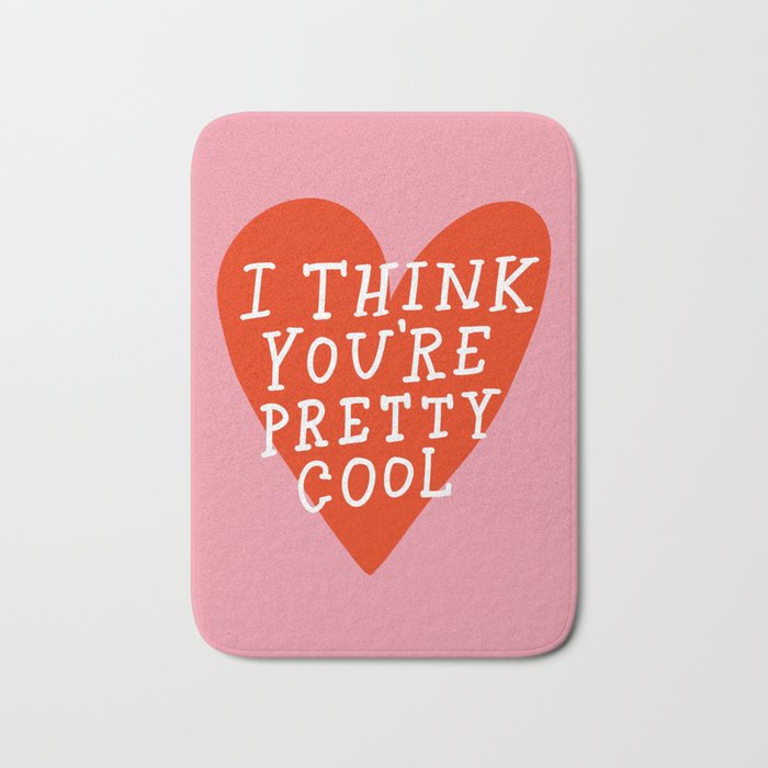 You're Pretty Cool Bath Mat Gallery Image 1
