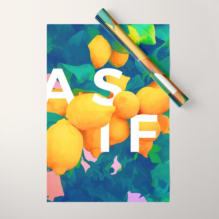 As If. | Typography Attitude Confidence Quote | Lemon Garden Botanical Vintage Quirky Lettering Wrapping Paper Gallery Image 1