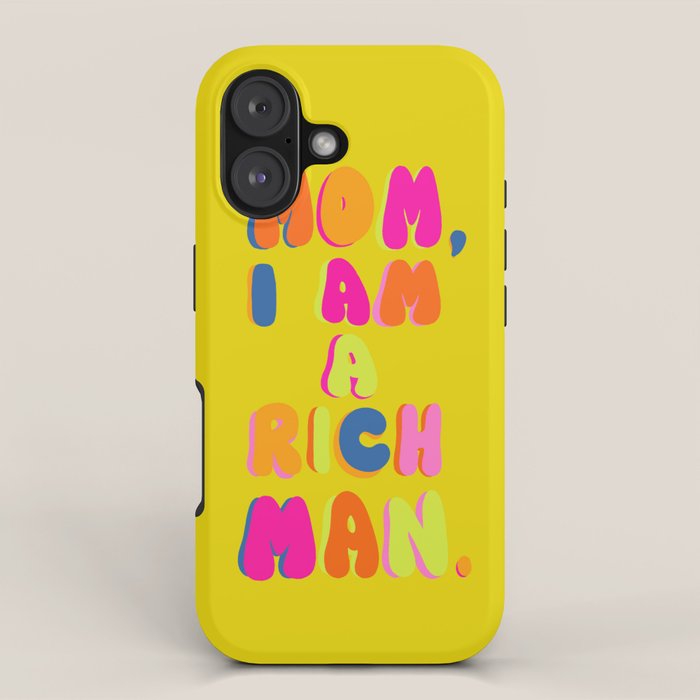 Mom, I Am A Rich Man iPhone Case Gallery Image 1