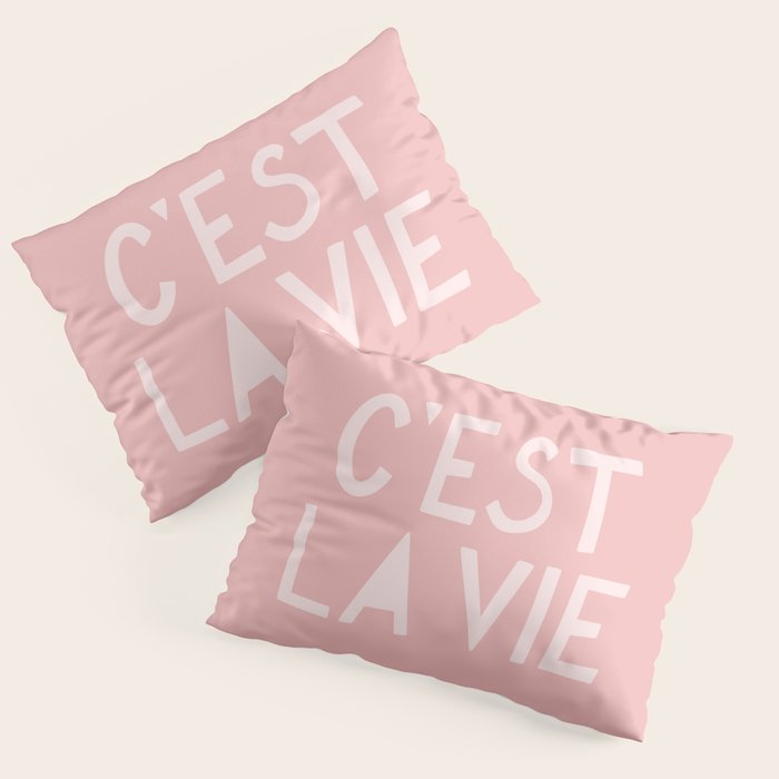 C'est La Vie French Pink Hand Lettering Pillow Sham Gallery Image 1