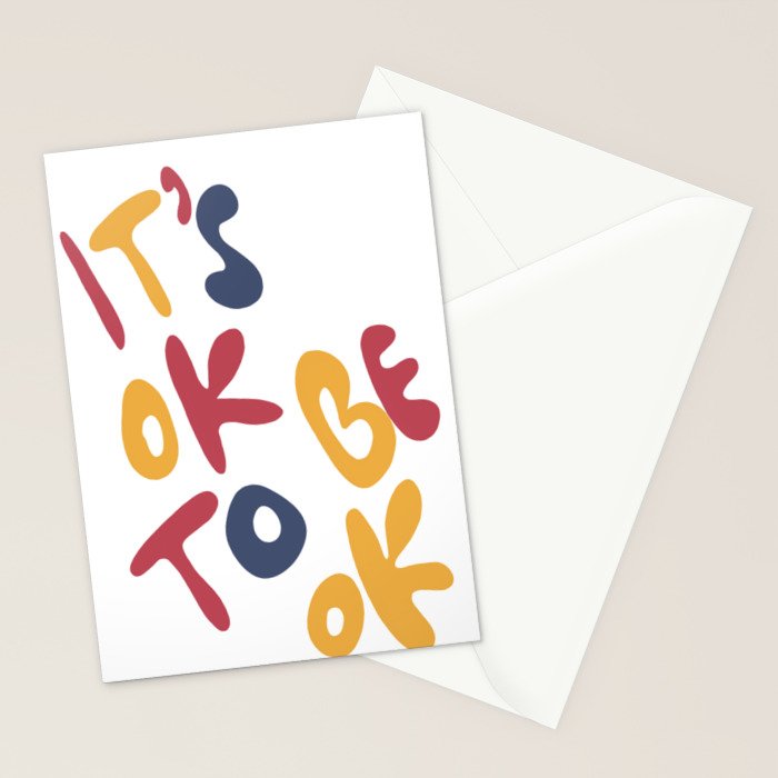 its OK to be OK Stationery Card Gallery Image 2