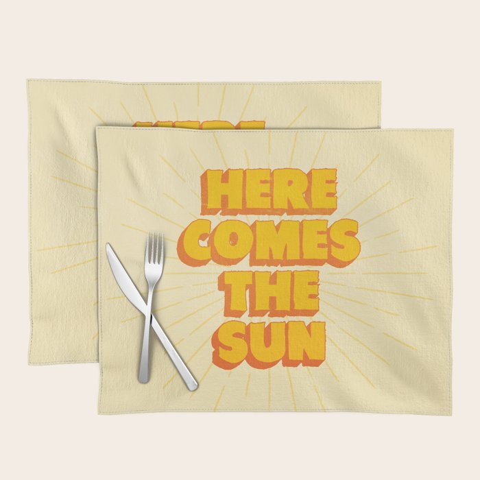 Here Comes The Sun | Sunburst Edition Placemat Gallery Image 1