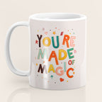 You Are Made Of Magic - colorful letters Coffee Mug Gallery Image 3