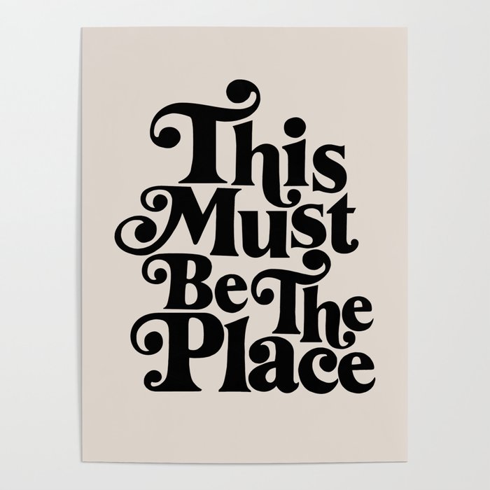 This Must Be The Place - Black & Beige Poster Gallery Image 4