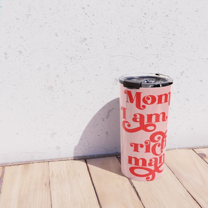 Feminist Pink "Mom, I am a rich man" (ix 2021) Travel Mug Gallery Image 4