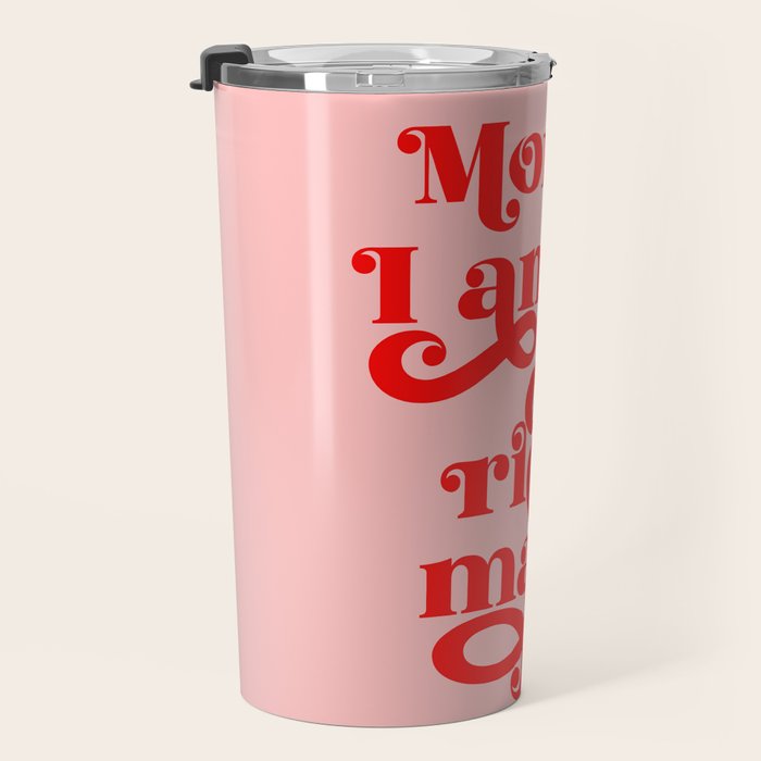 Feminist Pink "Mom, I am a rich man" (ix 2021) Travel Mug Gallery Image 3