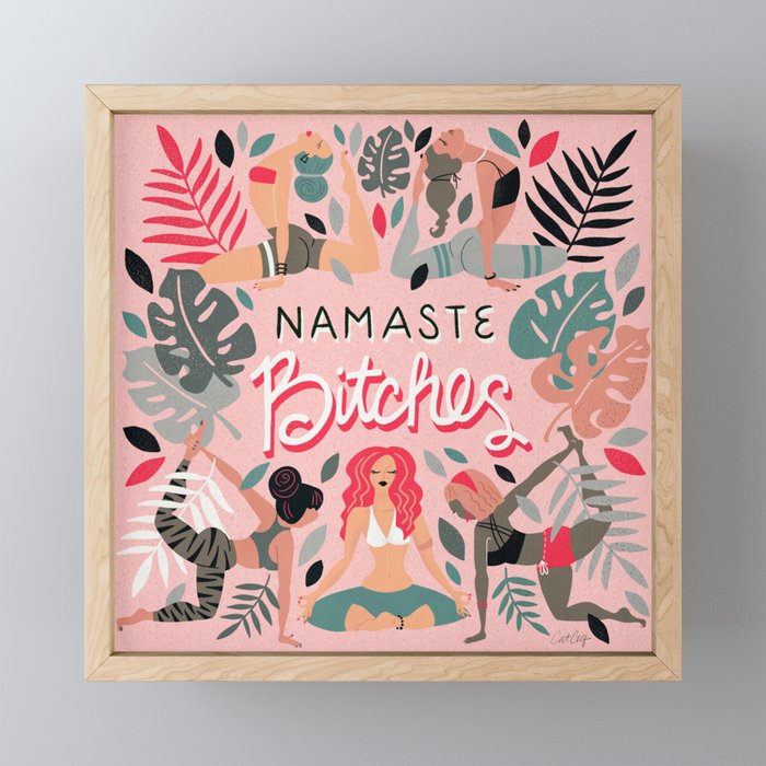 Namaste, Bitches - Pink Mini Art Print Gallery Image 1