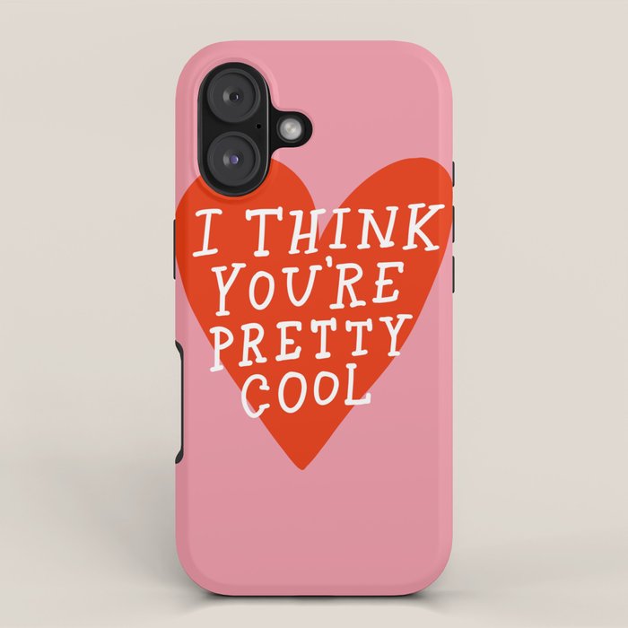 You're Pretty Cool iPhone Case Gallery Image 1