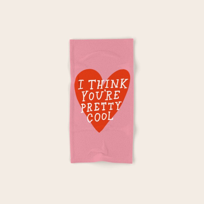 You're Pretty Cool Bath Towel Gallery Image 1