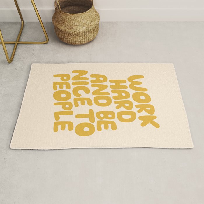 Work Hard and Be Nice to People Rug Gallery Image 1