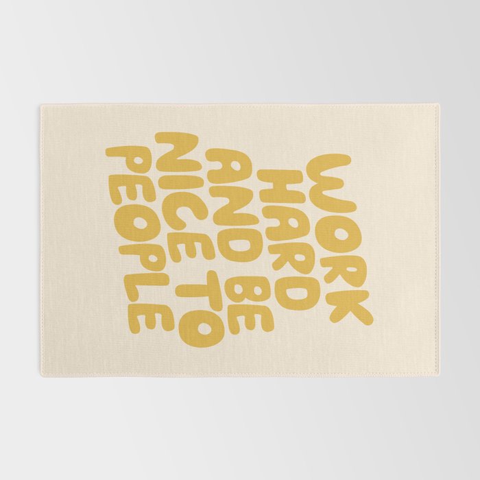 Work Hard and Be Nice to People Rug Gallery Image 2