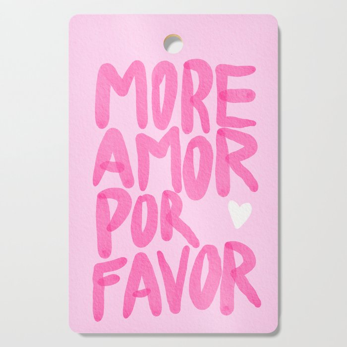 Pink Maximalist Quote - More Amor Cutting Board Gallery Image 1