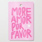 Pink Maximalist Quote - More Amor Cutting Board Gallery Image 1